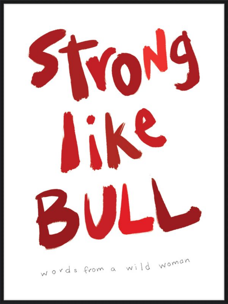 Strong like Bull