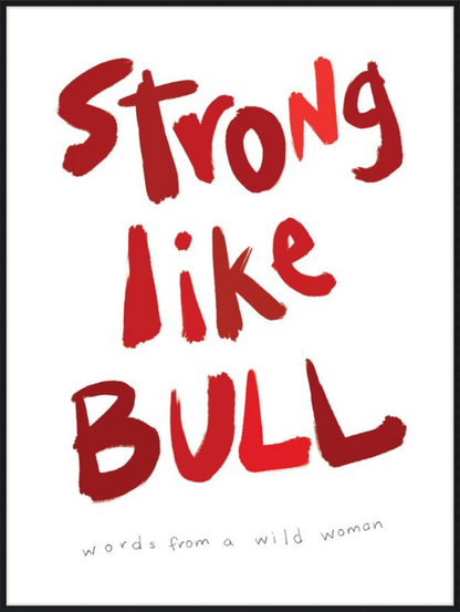 Strong like Bull