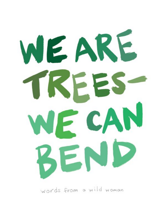 We Are Trees